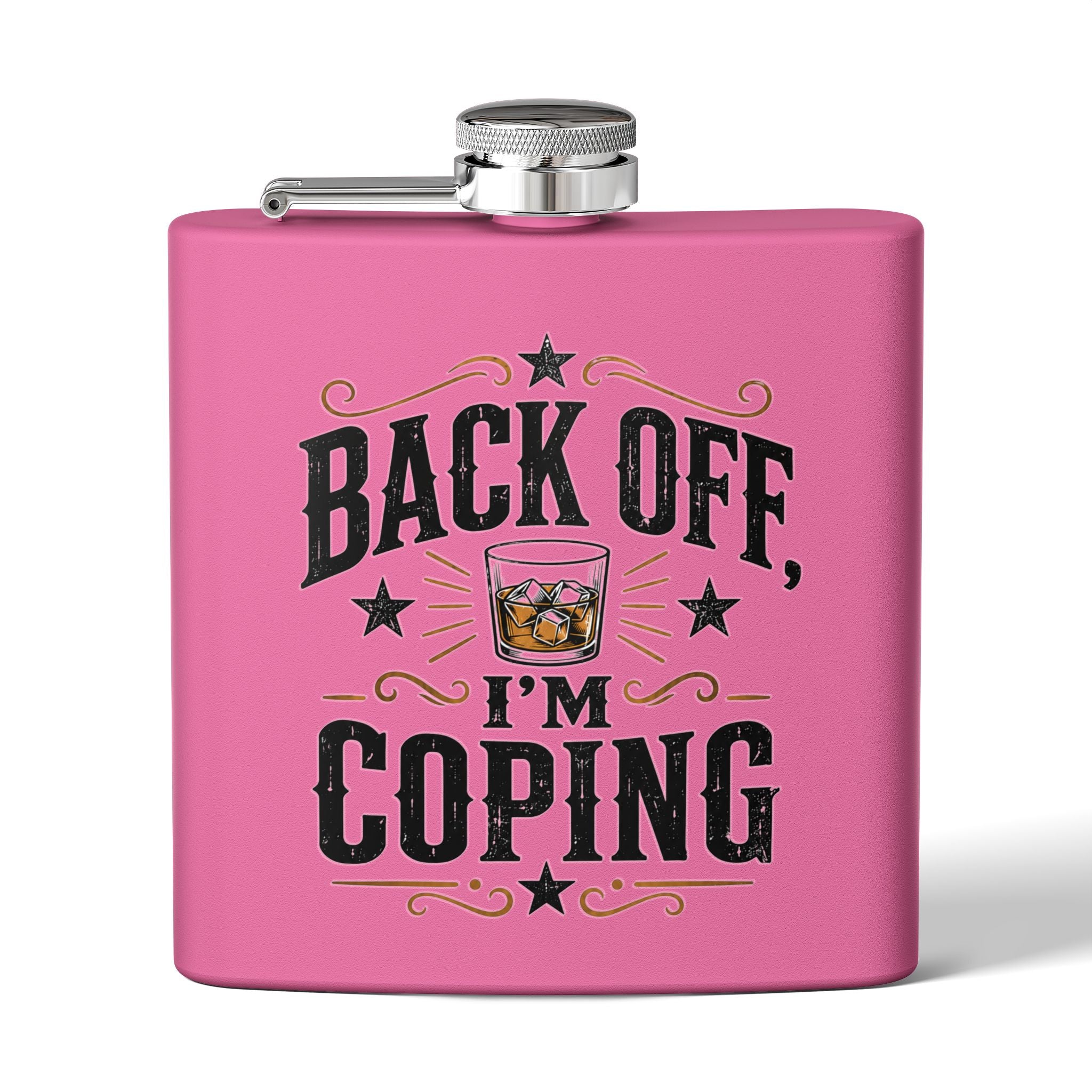 Flask — "Back Off, I'm Coping" 6oz Stainless Steel Hip Flask