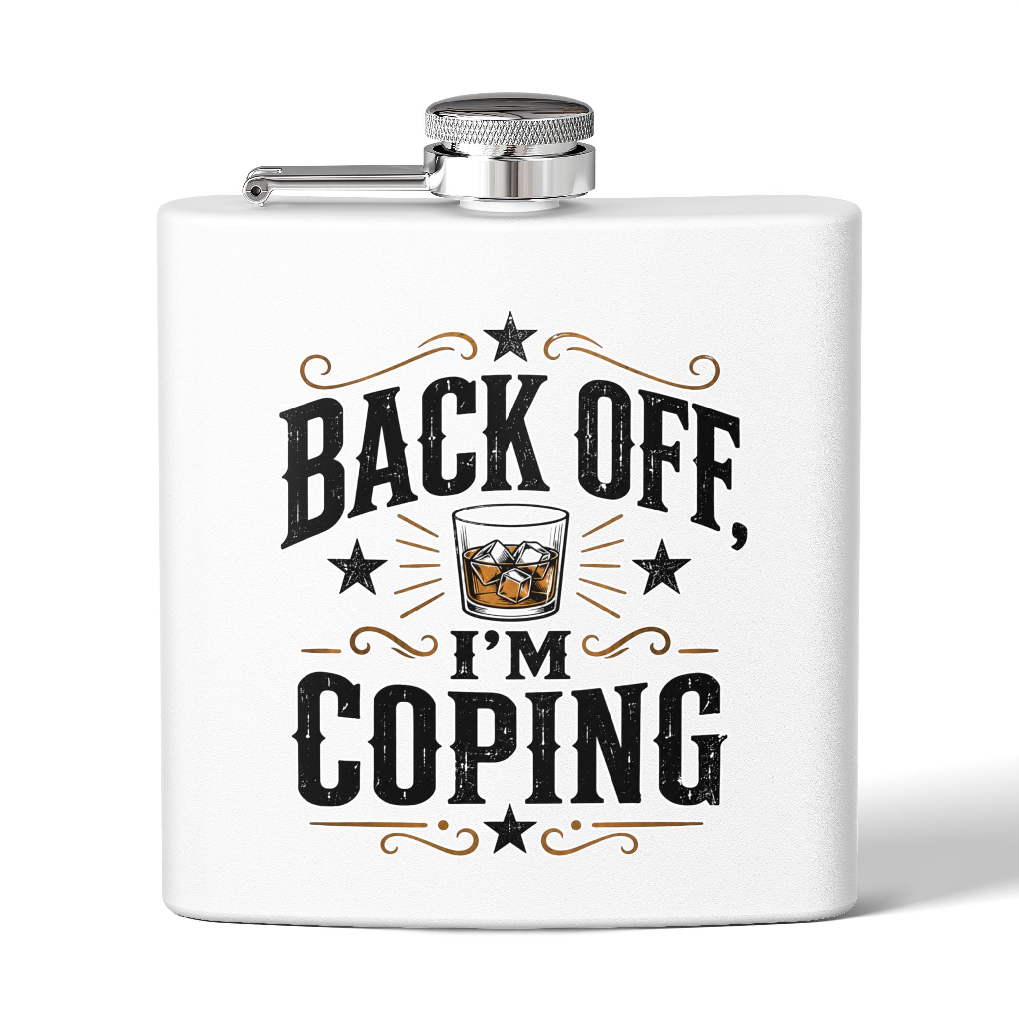 Flask — "Back Off, I'm Coping" 6oz Stainless Steel Hip Flask