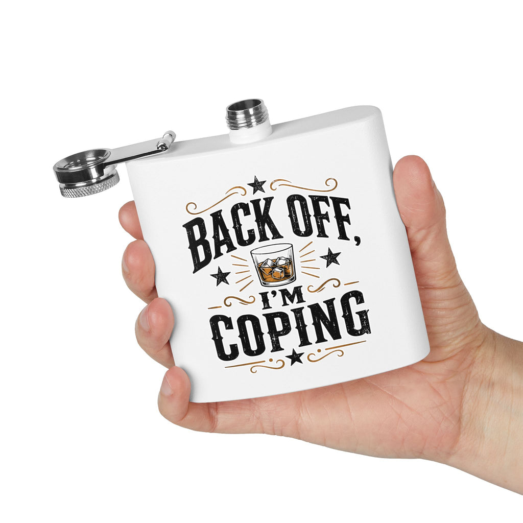 Flask — "Back Off, I'm Coping" 6oz Stainless Steel Hip Flask