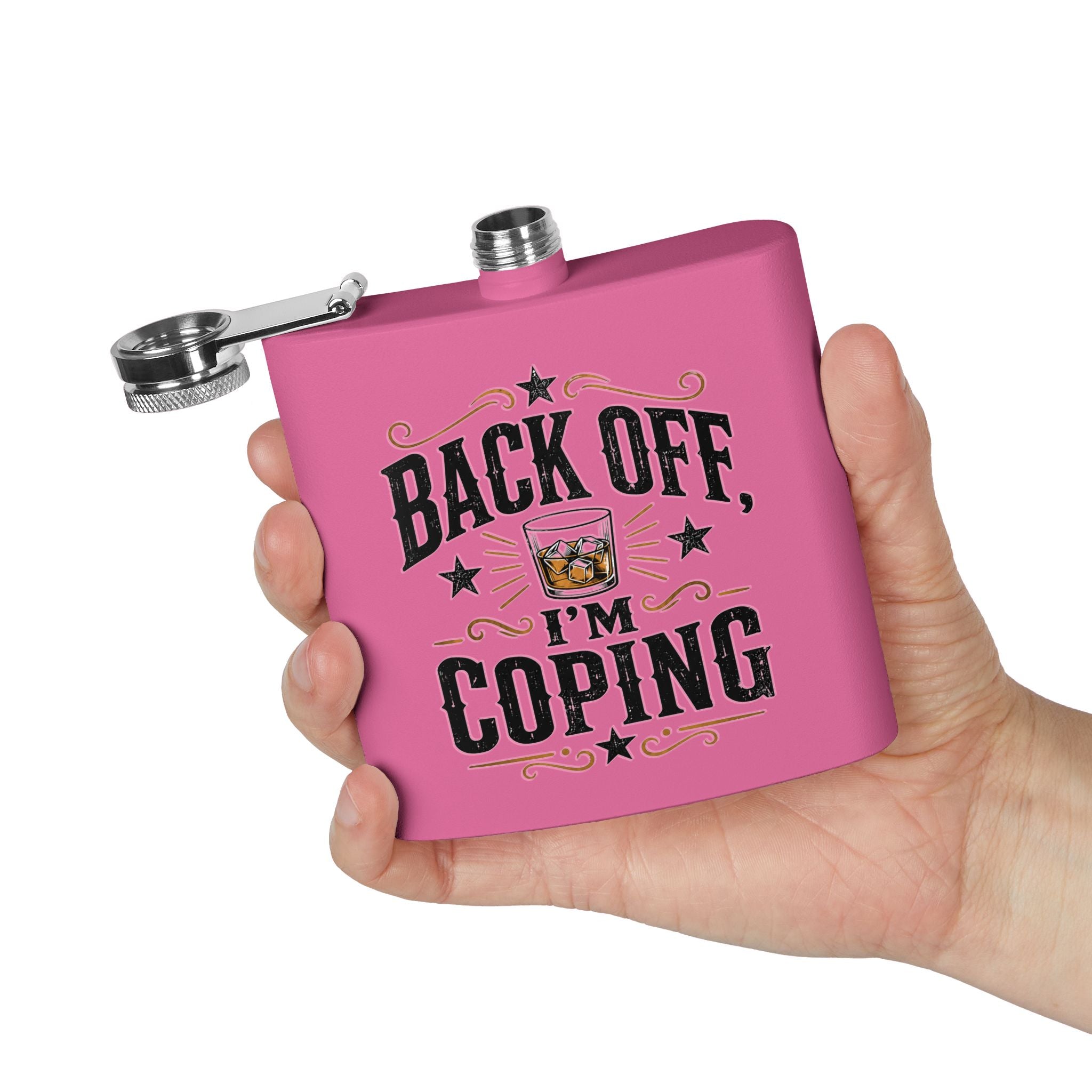 Flask — "Back Off, I'm Coping" 6oz Stainless Steel Hip Flask
