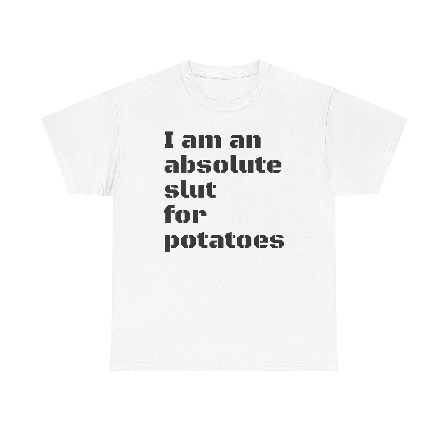 Potato Slut T-Shirt